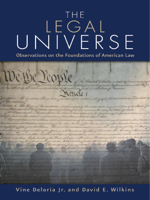 Title details for The the Legal Universe by Vine Deloria, Jr. - Available